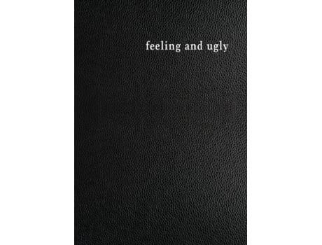 Livro Feeling and Ugly Danai Mupotsa (Inglês)