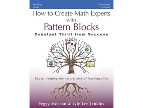 Livro How To Create Math Experts With Pattern Blocks Constant Thrill From Success De Peggy Mclean E Lyle Lee Jenkins (inglês)