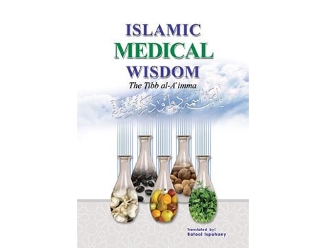 Livro Islamic Medical Wisdom De Andrew J Newman (inglês - Capa Dura)