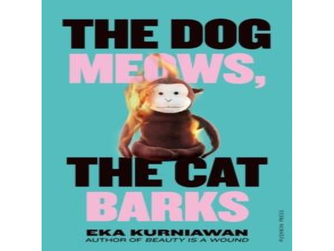 Livro The Dog Meows The Cat Barks de Eka Kurniawan (Inglês)