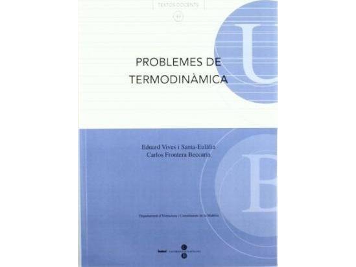 Livro Problemes de termodinàmica de Carlos Frontera Beccaria e Eduard Vives I Santa Eulàlia (Espanhol)