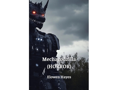 Livro Mechagodzilla de Elowen Hayes (Inglês)