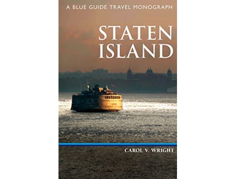Livro Staten Island A Blue Guide Travel Monograph Travel Monograph Series de Carol V Wright (Inglês)