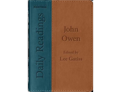 Livro Daily Readings – John Owen de Lee Gatiss e John Owen (Inglês)