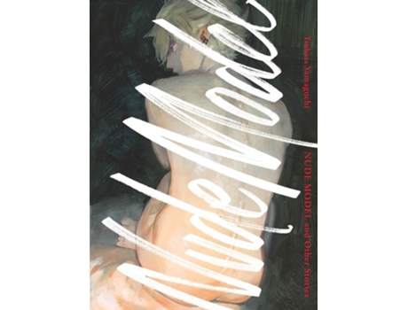Livro Nude Model and Other Stories de Tsubasa Yamaguchi (Inglês)