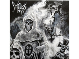 Vinil Moss - Tombs Of The Blind Drugged