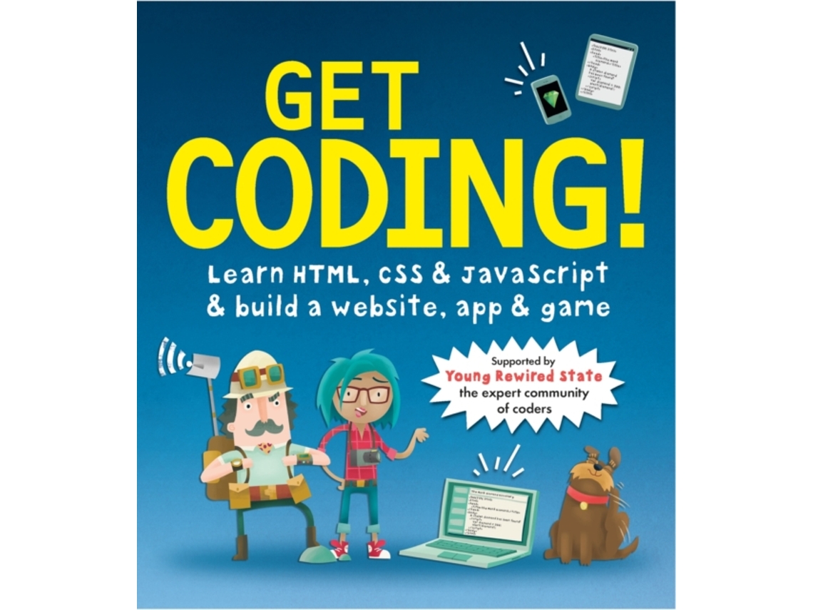 Livro Get Coding! Learn HTML, CSS, and JavaScript and Build a Website, App, and Game de Young Rewired State (Inglês)