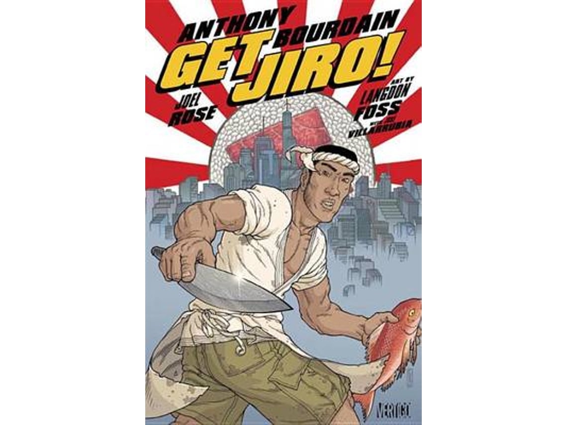 Livro Get Jiro! de Anthony Bourdain e Joel Rose (Inglês)