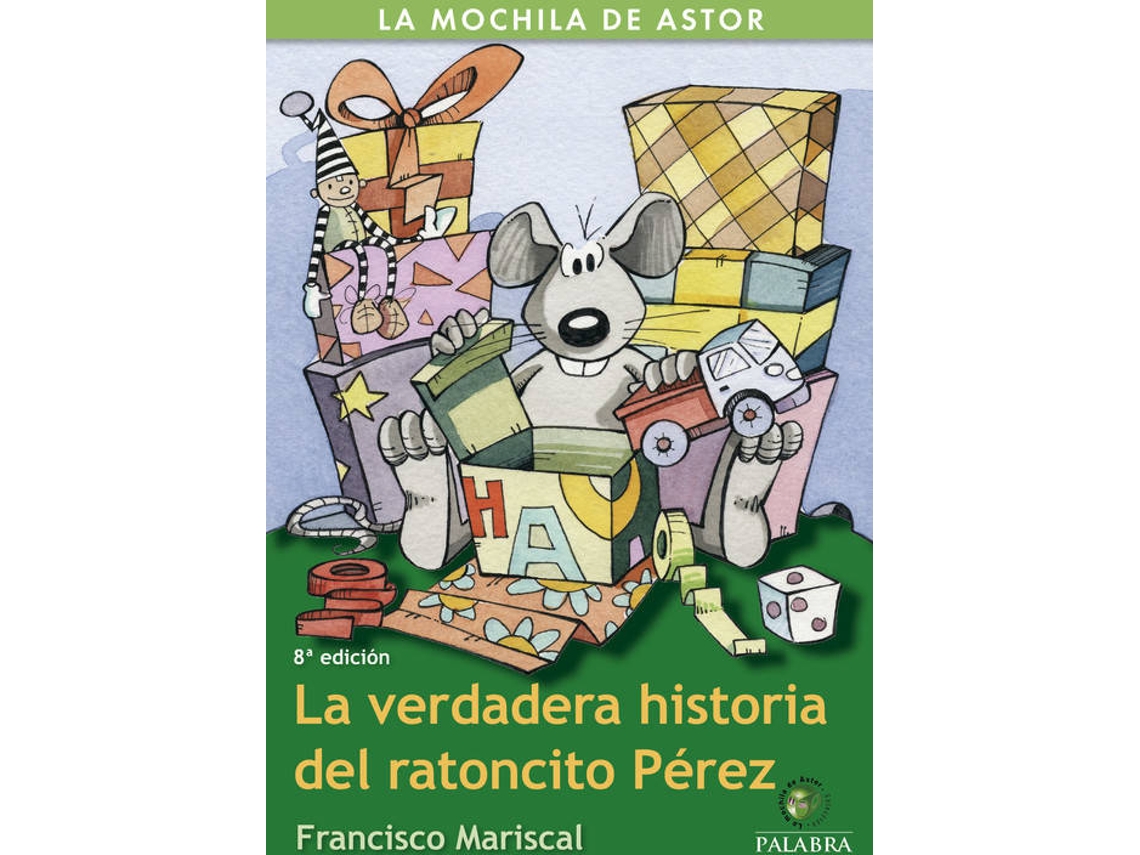 Livro Verdadera Historia Del Ratoncito Pérez, La de Francisco Mariscal (Espanhol)