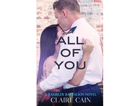 Livro All of You The Rambler Battalion Series de Claire Cain (Inglês)