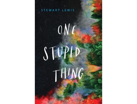 Livro One Stupid Thing De Stewart Lewis (inglês - Capa Dura)
