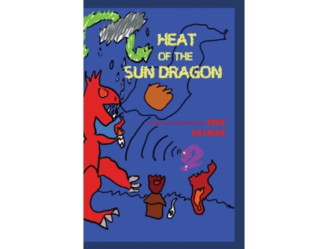 Livro Heat of the Sun Dragon de Theo Hayman (Inglês)