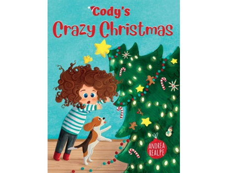 Livro Codys Crazy Christmas De Andrea Realpe (inglês)