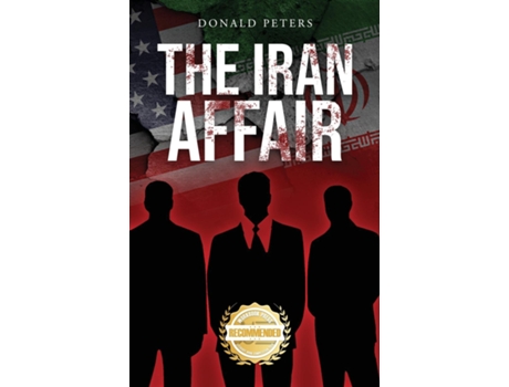 Livro The Iran Affair De Donald Peters (inglês)
