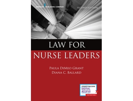 Livro Law for Nurse Leaders de Paula Dimeo Grant Bsn Ma Jd Rn e Diana Ballard Jd Mba Rn (Inglês)