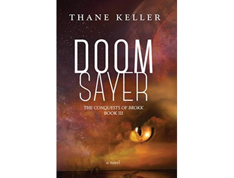 Livro Doomsayer 3 Conquests of Brokk de Thane Keller (Inglês)