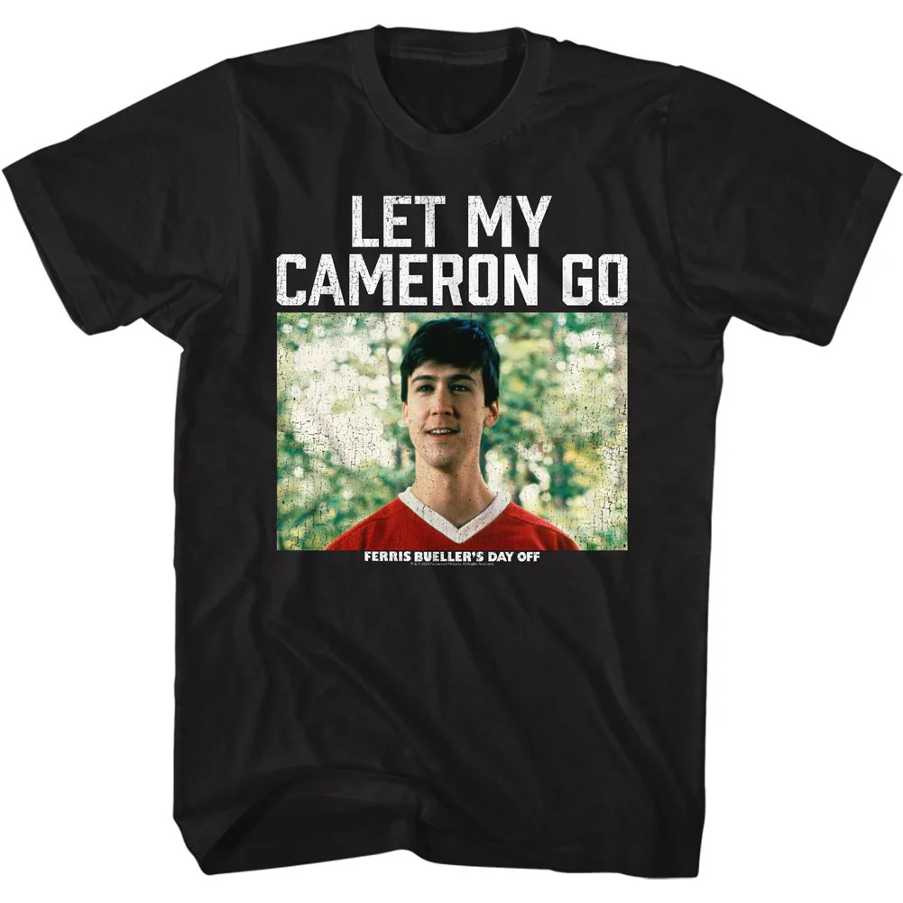 Unisex Adult T-shirt Rockinstone Ferris Bueller's Day Off Let My Cameron Go Black Sizem