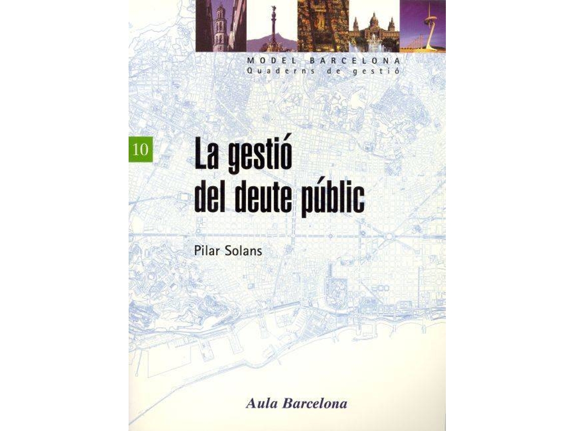 Livro La Gestió Del Deute Públic de Pilar Solans | Worten.pt