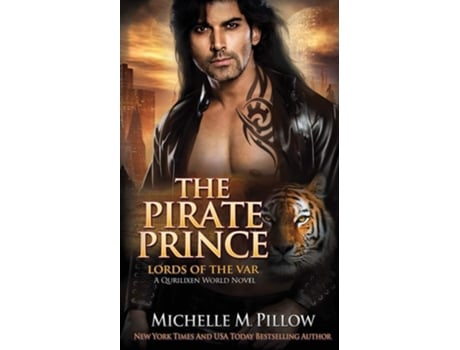 Livro The Pirate Prince A Qurilixen World Novel de Michelle M Pillow (Inglês)