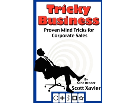 Livro Tricky Business: Proven Mind Tricks for Corporate Sales Scott Xavier (Inglês)