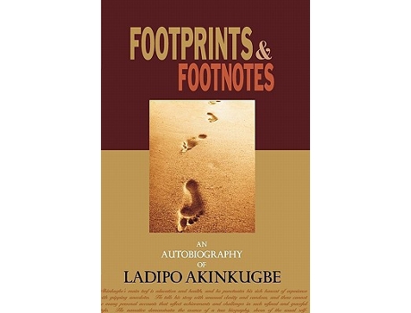 Livro Footprints Footnotes an Autobiography of Ladipo Akinkugbe de Ladipo Akinkugbe (Inglês)