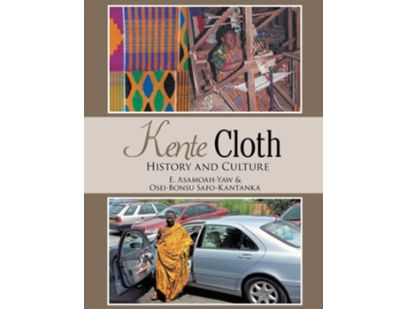 Livro Kente Cloth New Edition De Ernest Asamoah-yaw (inglês)