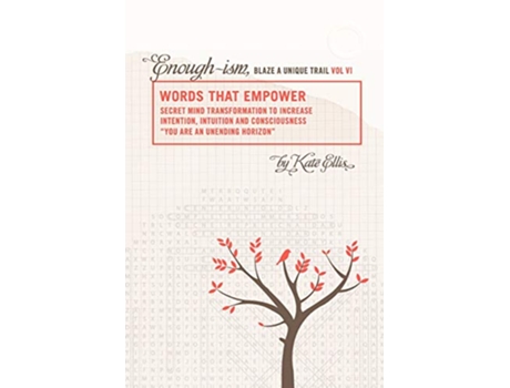 Livro Words that Empower Enoughism blaze a unique trail VI de Kate Ellis (Inglês)