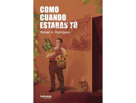 Livro Como Cuando Estabas Tú de Rafael A Rodríguez (Português)