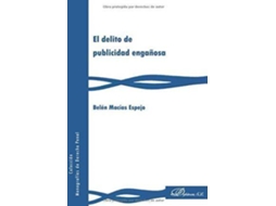 Livro El Delito De Publicidad Engañosa de Belén Macías Espejo (Espanhol)
