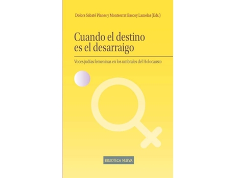 Livro Cuando El Destino Es El Desarraigo de Bascoy Sabate