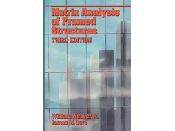 Livro Matrix Analysis Framed Structures de William Weaver James M Gere (Inglês)