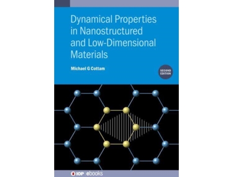 Livro Dynamical Properties in Nanostructured and Low-Dimensional Materials Michael G Cottam (Inglês)