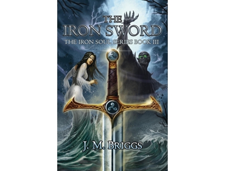 Livro The Iron Sword de JM Briggs (Inglês)