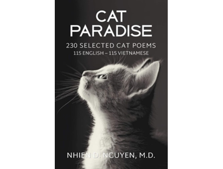 Livro Cat Paradise 230 Selected Cat Poems 115 English - 115 Vietnamese De Nhien D Nguyen (inglês)