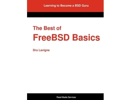 Livro The Best of Freebsd Basics de Dru Lavigne ( Inglês )