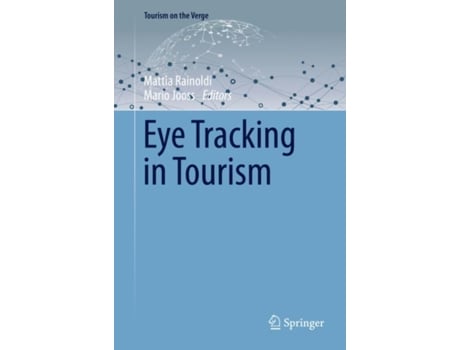 Livro eye tracking in tourism de edited by mario jooss edited by mattia rainoldi (inglês)
