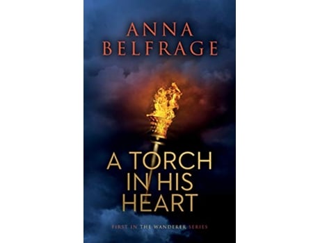 Livro A Torch in his Heart de Anna Belfrage (Inglês)