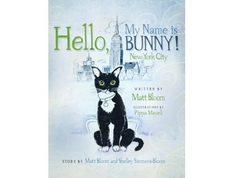 Livro Hello, My Name is Bunny! New York City de Matt Bloom (Inglês)