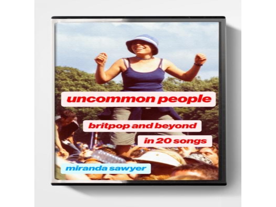 Livro Uncommon People de Miranda Sawyer (Inglês)