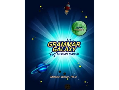 Livro Grammar Galaxy Nova Mission Manual de Melanie Wilson (Inglês)