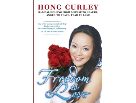 Livro Freedom To Love De Curley Hong (inglês)