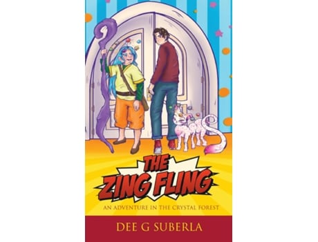 Livro The Zing Fling An Adventure in the Crystal Forest de Dee G Suberla (Inglês)
