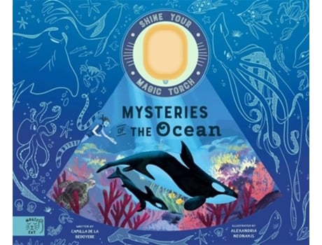 Livro Mysteries of the Ocean de Camilla De La Be´Doye`Re e Alexandria Neonakis (Inglês - Capa Dura)
