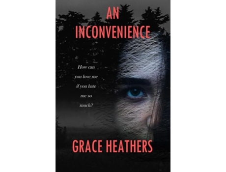 Livro An Inconvenience de Grace Heathers (Inglês)