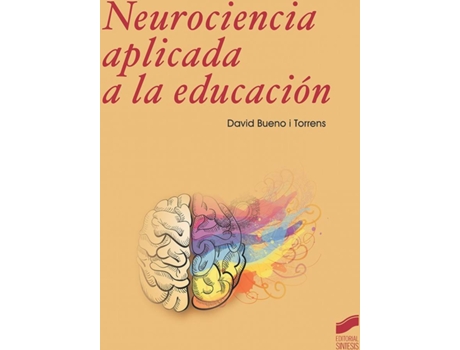 Livro Neurociencia Aplicada A La Educación de David Bueno I Torrens (Espanhol)