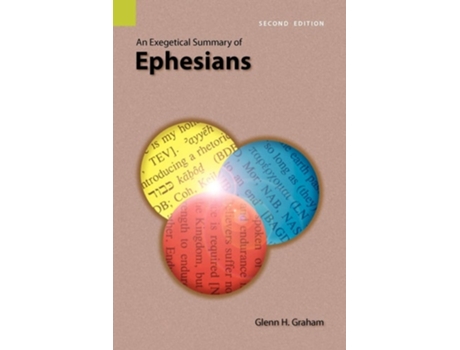 Livro An Exegetical Summary Of Ephesians, 2nd Edition De Glenn H Graham (inglês)