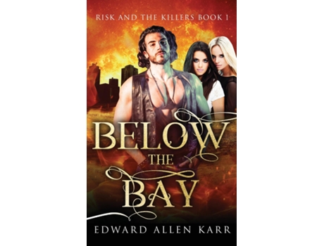 Livro Below the Bay de Edward Allen Karr (Inglês)