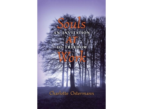 Livro Souls At Work De Charlotte Ostermann (inglês)