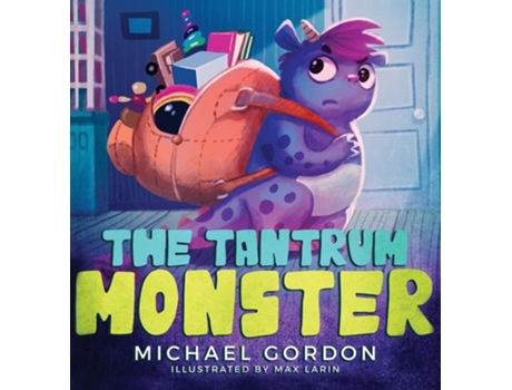 Livro The Tantrum Monster de Michael Gordon (Inglês)