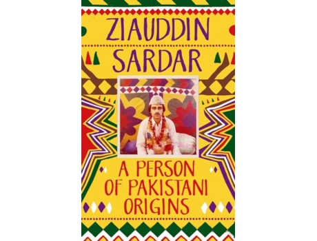 Livro a person of pakistani origins de ziauddin sardar (inglês)